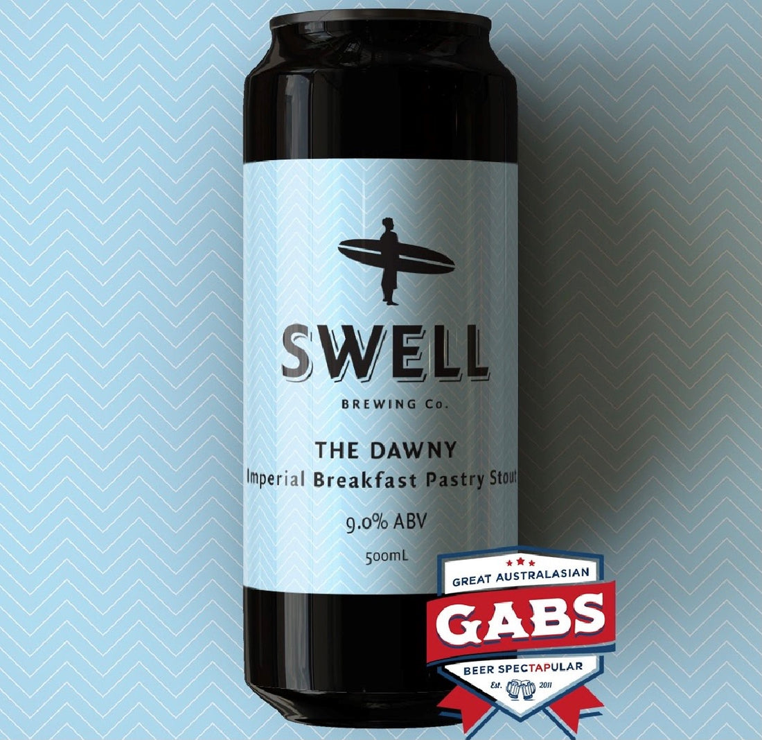 FRIDAY NIGHT AT SWELL- TASTE OUR NEW GABS FESTIVAL BEER- THE DAWNY